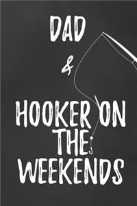 Dad & Hooker On The Weekends