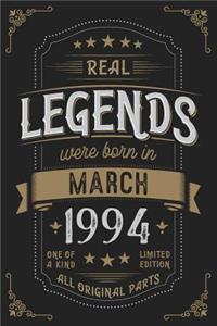 Real Legendes were born in March 1994: Vintage Birthday Notebook - Great Individual Gift for Writing Notes, Scribble and Reminders lined 6x9 Inch 100 Pages