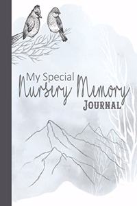 My special Nursery Memory Journal: The perfect log book for recording all of the special things your children create in their early years of education and is perfect to keep a lasting