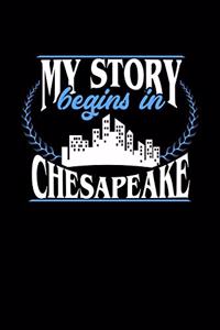 My Story Begins in Chesapeake