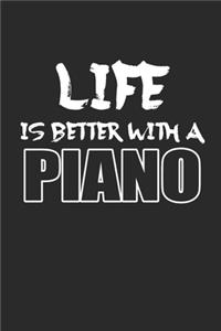 Life Is Better with a Piano