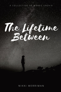 The Lifetime Between