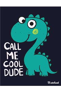 Call Me Cool Dude