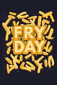 Fry Day