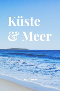 Küste & Meer Notizbuch