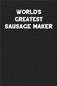 World's Greatest Sausage Maker
