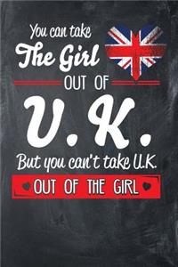 You Can Take the Girl Out of UK But You Can't Take the UK Out of the Girl