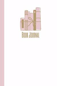 Book Journal: A Special Place for Recording Lists of Books You Want to Read, Favorite Books, Memorable Quotes, and Your Book Reviews and Notes Cute Modern Cover