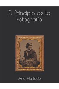 El Principio de la Fotografía