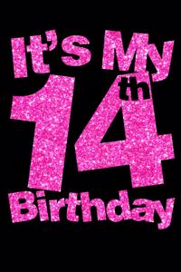 It's My 14th Birthday