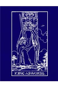 King of Swords: Tarot Diary Log Book, Record and Interpret Readings, Lined Notebook Journal for Tarot Lovers