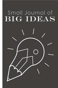 Small Journal of Big Ideas