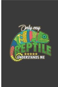 Only My Reptile Understands Me