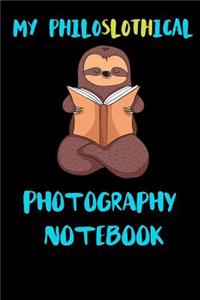My Philoslothical Photography Notebook