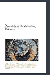 Dramatists of the Restoration, Volume II