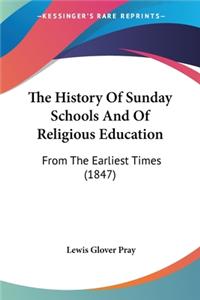 History Of Sunday Schools And Of Religious Education