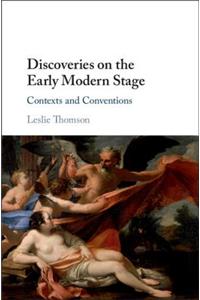 Discoveries on the Early Modern Stage