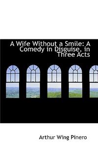 A Wife Without a Smile