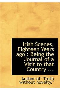 Irish Scenes, Eighteen Years Ago