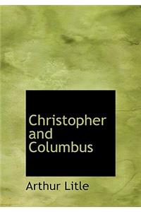 Christopher and Columbus