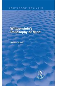 Wittgenstein's Philosophy of Mind (Routledge Revivals)