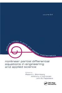 Nonlinear Partial Differential Equations in Engineering and Applied Science