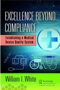 Excellence Beyond Compliance