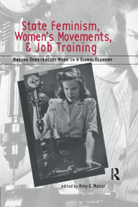 State Feminism, Women's Movements, and Job Training