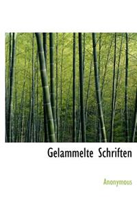 Gelammelte Schriften