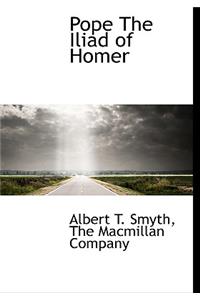 Pope the Iliad of Homer