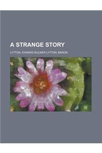 A Strange Story