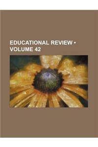Educational Review (Volume 42)