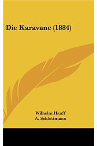 Die Karavane (1884)