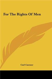 For the Rights of Men