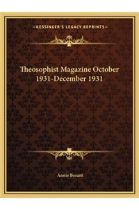 Theosophist Magazine October 1931-December 1931