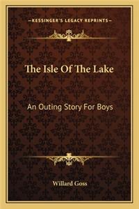 The Isle Of The Lake