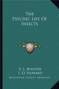 Psychic Life of Insects