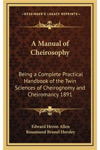 A Manual of Cheirosophy
