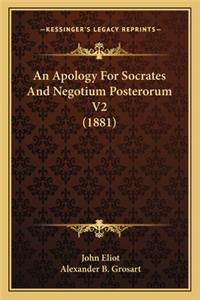 An Apology for Socrates and Negotium Posterorum V2 (1881)