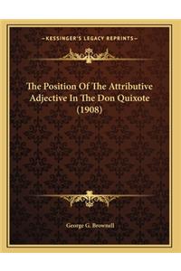 The Position Of The Attributive Adjective In The Don Quixote (1908)