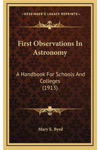 First Observations in Astronomy