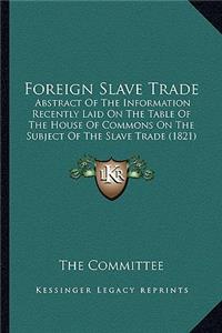 Foreign Slave Trade