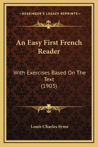 An Easy First French Reader