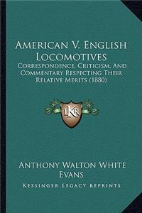 American V. English Locomotives