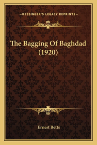 Bagging Of Baghdad (1920)