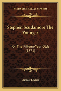 Stephen Scudamore The Younger