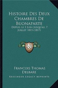 Histoire Des Deux Chambres De Buonaparte
