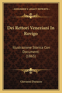 Dei Rettori Veneziani In Rovigo