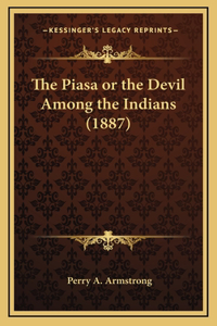 The Piasa or the Devil Among the Indians (1887)