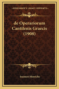 de Operariorum Cantilenis Graecis (1908)